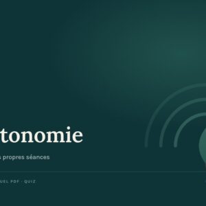 Auto-hypnose — Niveau 3 : l’autonomie